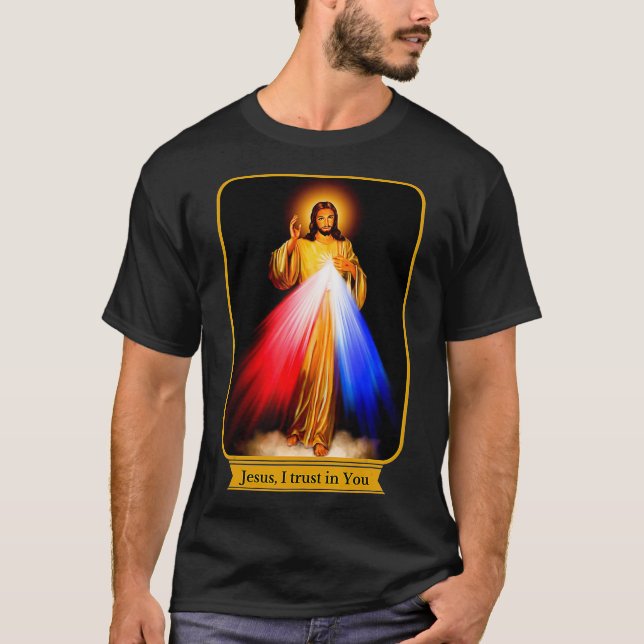 Divine Mercy Jesus I Trust In You Catholic  T-Shirt (Front)