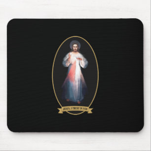 Divine Mercy, Jesus I Trust in You Mouse Pad