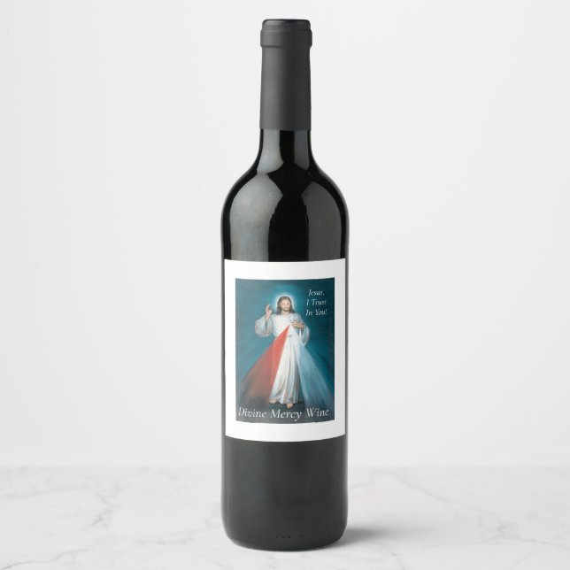 Divine Mercy Jesus, I Trust In You! Wine Label (Front)