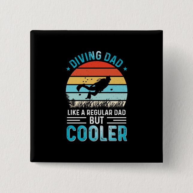 Diving Dad 2 Inch Square Button (Front)