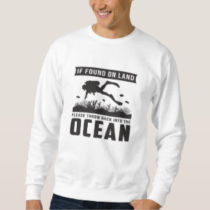 Diving Dive Diver Scuba Sea Diving Funny Gift Idea Sweatshirt