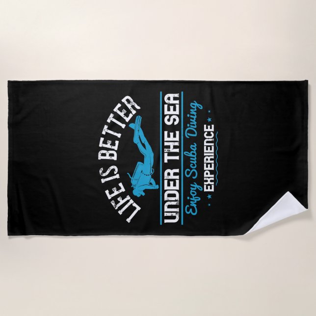 Diving - Life Is Better Under The Sea Beach Towel (Front)