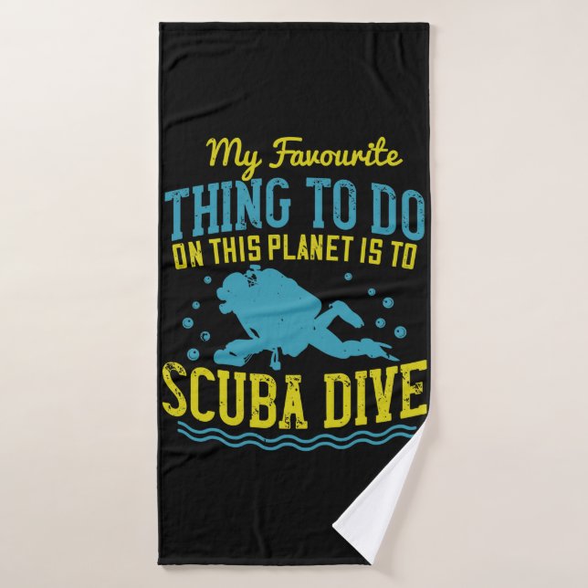 Diving -My Favourite Thing Is Scuba Dive Bath Towel (Bath Towel)
