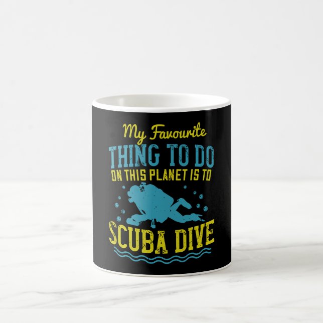 Diving -My Favourite Thing Is Scuba Dive Coffee Mug (Center)