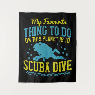 Diving -My Favourite Thing Is Scuba Dive Tapestry