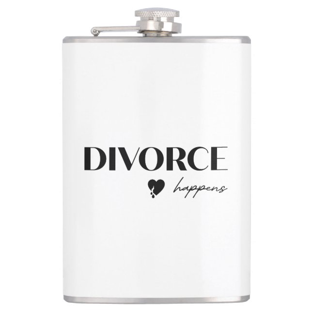 Divorce Happens Hip Flask (Front)