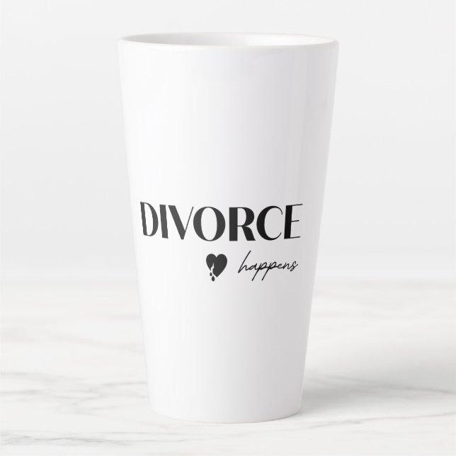 Divorce Happens Latte Mug (Front)