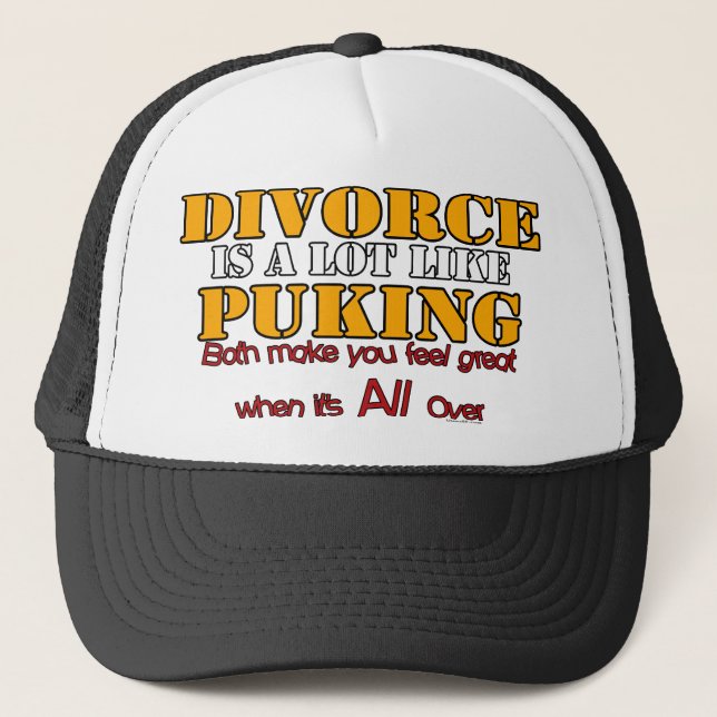 Divorce is Like Puking Trucker Hat (Front)