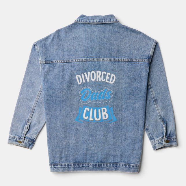 Divorce Papa Club Funny Divorce Party (Verso)