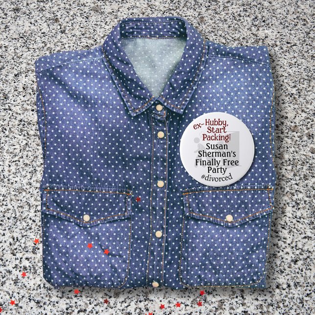 Divorce Party Celebration Ex Hubby Start Packing 3 Inch Round Button (Divorce Party finally free "ex-Hubby, Start Packing!" button is a great party favor!)