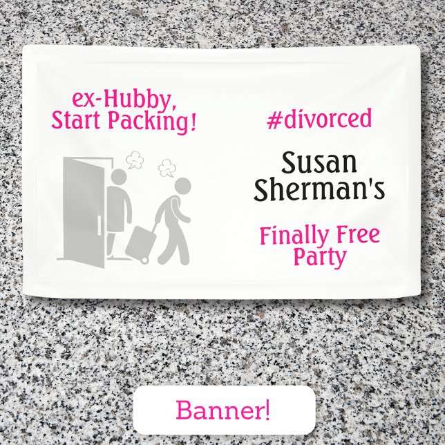 Divorce Party Decor Finally Free Funny Pink Banner (Divorce party banner for "ex-Hubby, Start Packing!" party theme. Order some treats as well!)