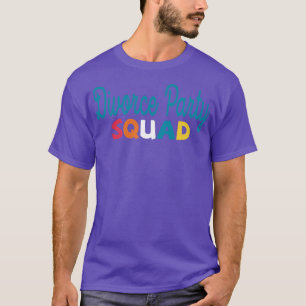 divorce party squad T-Shirt