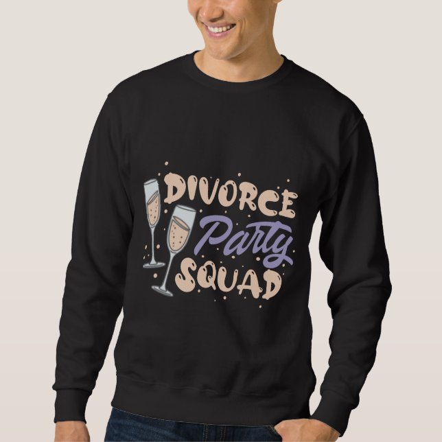 Divorce Party Squad The Ultimate Celebration Tee (Front)