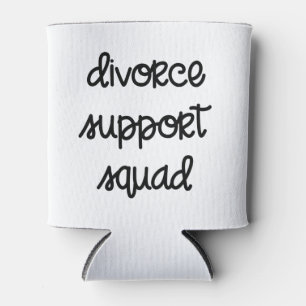 Divorce Support Squad Can Cooler