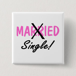 Divorced Single (Pink) 2 Inch Square Button