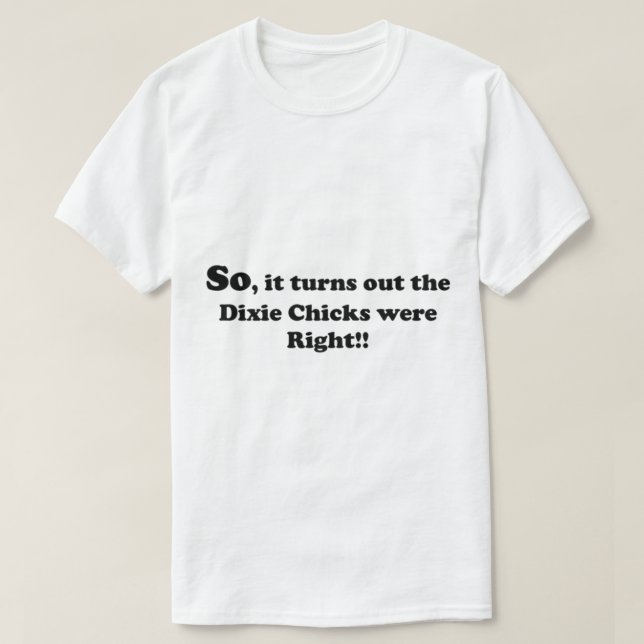 Dixie Chicks! Fitted  T-Shirt (Design Front)