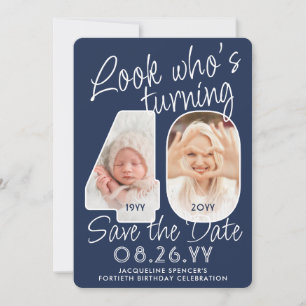 DIY Colours • Look Who's 40 Birthday Party 2 Photo Save The Date