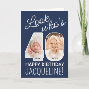 DIY Colours • Look Who's 40 Happy Birthday 2 Photo Card