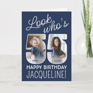 DIY Colours • Look Who's 55 Happy Birthday 2 Photo Card