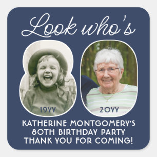DIY Colours • Look Who's 80 Birthday Party 2 Photo Square Sticker