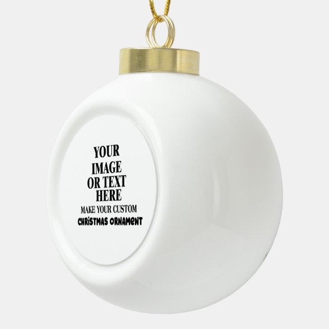 DIY Create Your Own Custom Personalized  Ceramic Ball Christmas Ornament (Right)