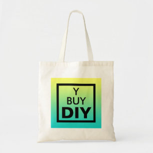 DIY, Do It Yourself Tote Bag
