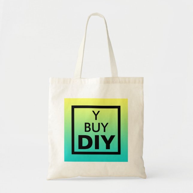 DIY, Do It Yourself Tote Bag (Front)