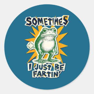 DIY Fartin Sometimes Collage I Just Frog Poster La Classic Round Sticker