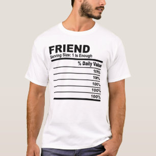 DIY Friend Nutrition Facts Personalized Men Women  T-Shirt