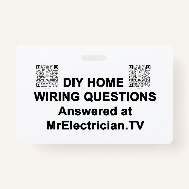 DIY HOME WIRING QUESTIONS Mr. Electrician Badge (Front)