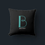 DIY Large Monogram & Name, Teal/White Text, Black  Throw Pillow<br><div class="desc">Personalize this stylish and simple text design with your name in white and your large Monogram in Teal on black background.</div>