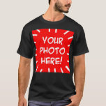 DIY photo image and text t shirts<br><div class="desc">DIY photo image and text t shirts</div>