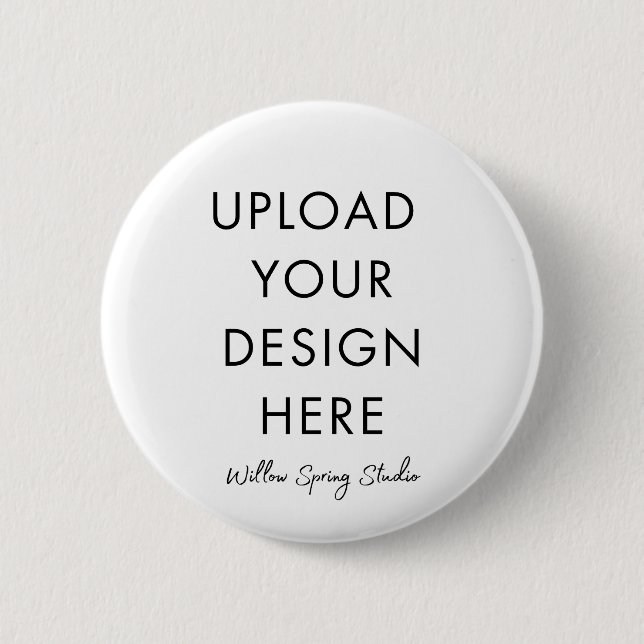 DIY Upload Your Own Printed  2 Inch Round Button (Front)