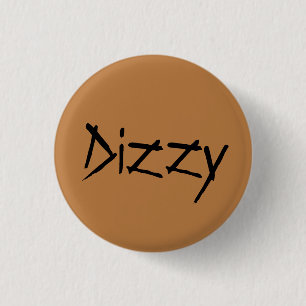 Dizzy from orphan Black, distressed font 1 Inch Round Button