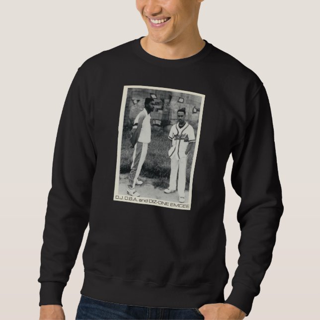 DJ DBA and DIZ-ONE EMCEE Sweatshirt (Front)