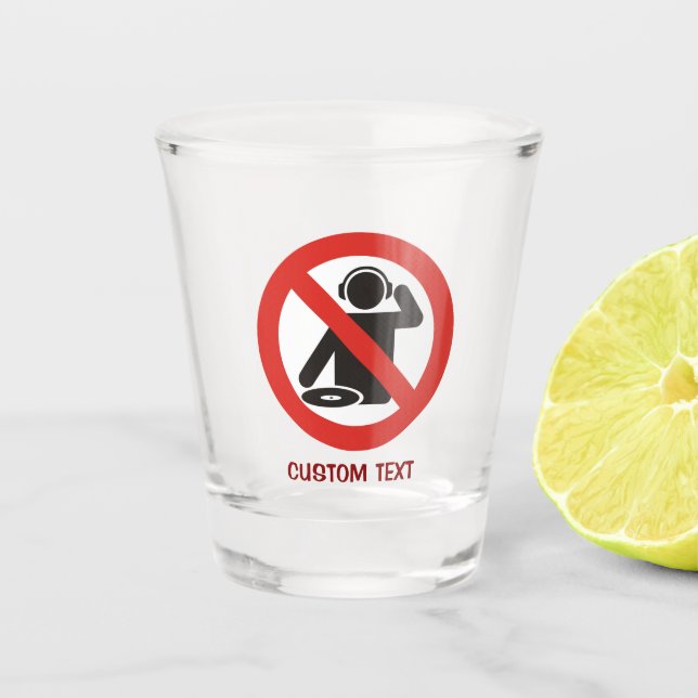 DJ Free Zone Shot Glass (Front)