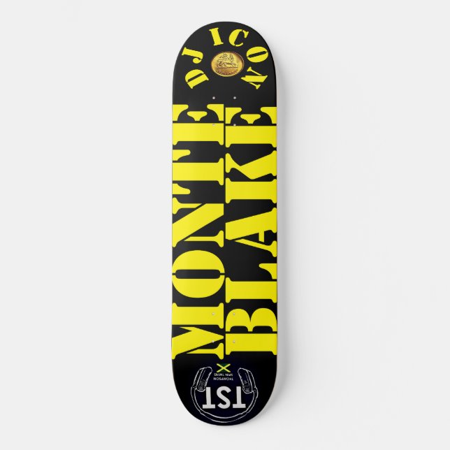 DJ ICON  MONTE BLAKE 8 1/4" Skateboard Deck (Front)