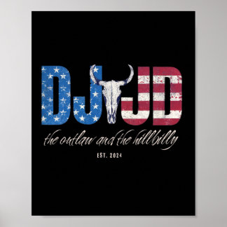 Dj Jd Ridin With The Outlaw And Hillbilly Trump 20 Poster