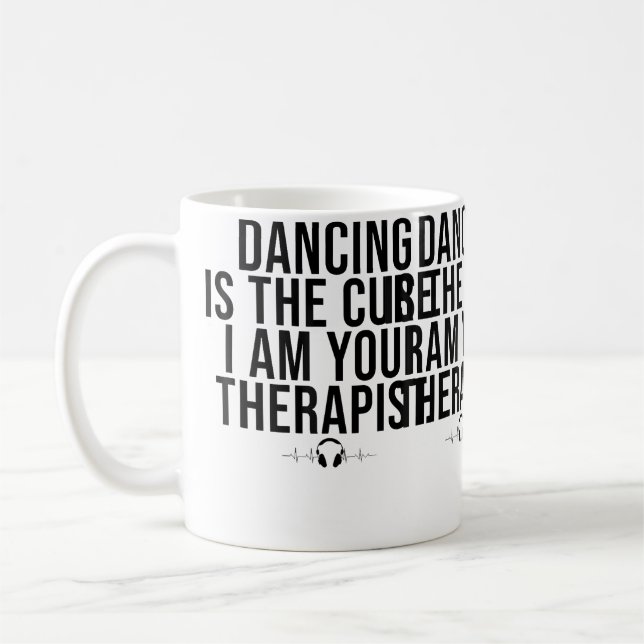 Dj Quote Deejay Funny Dancing Quote Edm Festival Coffee Mug (Left)