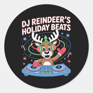 Dj Reindeer's Holiday Beats Christmas Dj Fun Classic Round Sticker