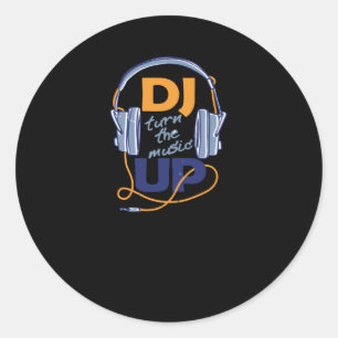 DJ turn the music up Classic Round Sticker