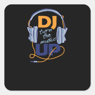 DJ turn the music up Square Sticker