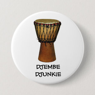 DJEMBE DJUNKIE button/pin badge 3 Inch Round Button
