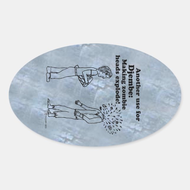 Djembe fait exploser le Sticker ovale Zombies (Devant)