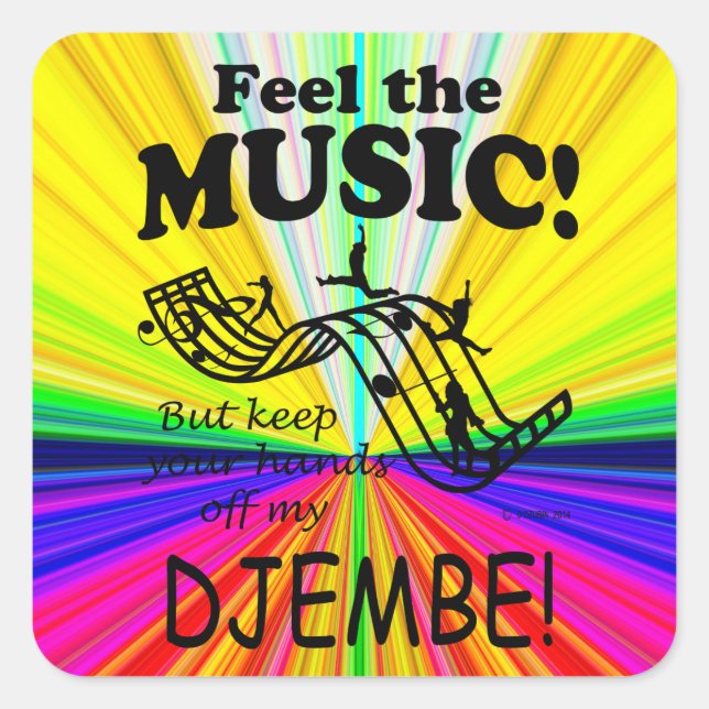 Djembe Feel The Music Square Sticker (Front)