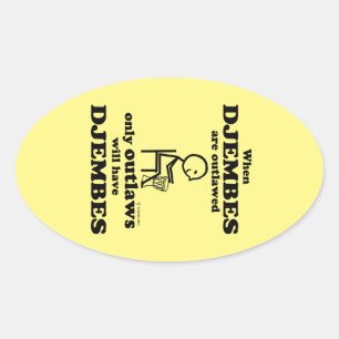 Djembes Outlawed Oval Sticker