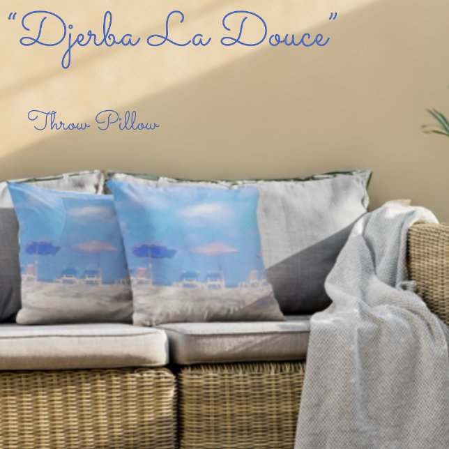 Djerba la Douce.  Throw Pillow (Creator Uploaded)