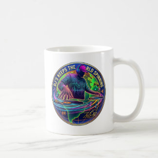 Dj's Keep The World Spinning Coffee Mug