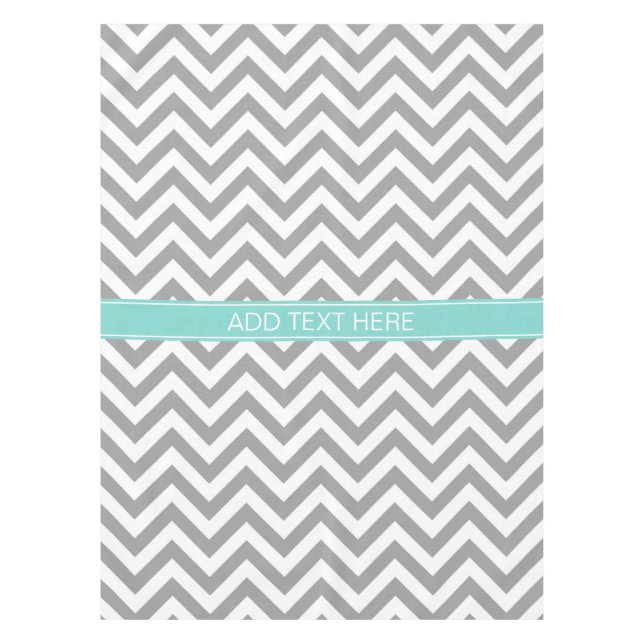 Dk Grey White LG Chevron Turquoise Name Monogram Tablecloth (Front)