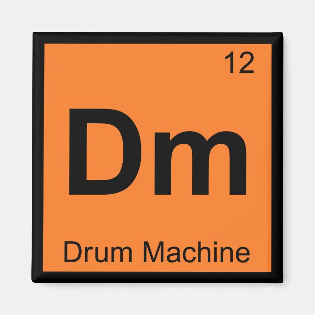 Dm - Drum Machine Chemistry Periodic Table Symbol Magnet (Front)